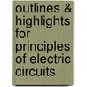 Outlines & Highlights For Principles Of Electric Circuits by Thomas Floyd