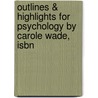 Outlines & Highlights For Psychology By Carole Wade, Isbn door Cram101 Reviews