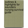 Outlines & Highlights For Saunders Nursing Survival Guide door Rebecca Hodges