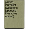 Psmith, Journalist (Webster's Japanese Thesaurus Edition) door Inc. Icon Group International