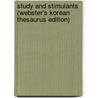 Study And Stimulants (Webster's Korean Thesaurus Edition) door Inc. Icon Group International