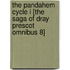 The Pandahem Cycle I [The Saga of Dray Prescot omnibus 8]