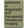 Advances in Diagnostiic and Therapeutic Ultrasound Imaging by Jasjit S. Suri