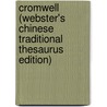 Cromwell (Webster's Chinese Traditional Thesaurus Edition) door Inc. Icon Group International