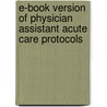E-book Version of Physician Assistant Acute Care Protocols by Donald Correll