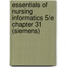 Essentials of Nursing Informatics 5/E Chapter 31 (Siemens) door Virginia Saba