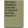 Olympics - Webster's Specialty Crossword Puzzles, Volume 1 door Inc. Icon Group International