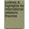 Outlines & Highlights For International Relations Theories door Tim Dunne