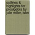 Outlines & Highlights For Prealgebra By Julie Miller, Isbn