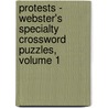 Protests - Webster's Specialty Crossword Puzzles, Volume 1 door Inc. Icon Group International