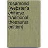 Rosamond (Webster's Chinese Traditional Thesaurus Edition) by Inc. Icon Group International