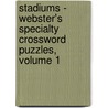 Stadiums - Webster's Specialty Crossword Puzzles, Volume 1 door Inc. Icon Group International