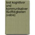 Test Kognitiver Und Kommunikativer F&xfffd;gkeiten (vabia)