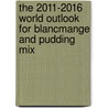 The 2011-2016 World Outlook for Blancmange and Pudding Mix door Inc. Icon Group International