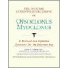 The Official Patient''s Sourcebook on Opsoclonus Myoclonus door Icon Health Publications