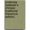 Undertow (Webster's Chinese Traditional Thesaurus Edition) by Inc. Icon Group International