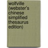 Wolfville (Webster's Chinese Simplified Thesaurus Edition) door Inc. Icon Group International