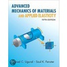 Advanced Mechanics of Materials and Applied Elasticity, 5/e by Saul K. Fenster