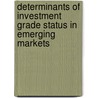 Determinants of Investment Grade Status in Emerging Markets door Laura Jaramillo