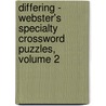 Differing - Webster's Specialty Crossword Puzzles, Volume 2 by Inc. Icon Group International
