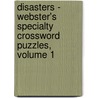 Disasters - Webster's Specialty Crossword Puzzles, Volume 1 door Inc. Icon Group International