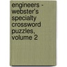 Engineers - Webster's Specialty Crossword Puzzles, Volume 2 door Inc. Icon Group International