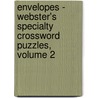 Envelopes - Webster's Specialty Crossword Puzzles, Volume 2 door Inc. Icon Group International