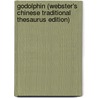 Godolphin (Webster's Chinese Traditional Thesaurus Edition) door Inc. Icon Group International
