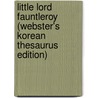 Little Lord Fauntleroy (Webster's Korean Thesaurus Edition) door Inc. Icon Group International