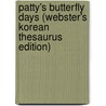 Patty's Butterfly Days (Webster's Korean Thesaurus Edition) door Inc. Icon Group International