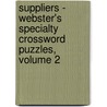 Suppliers - Webster's Specialty Crossword Puzzles, Volume 2 door Inc. Icon Group International