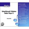 Using Microsoft Windows Media Player 11 (Digital Short Cut) door Michael Müller
