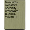 Favourites - Webster's Specialty Crossword Puzzles, Volume 1 door Inc. Icon Group International