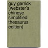 Guy Garrick (Webster's Chinese Simplified Thesaurus Edition) by Inc. Icon Group International