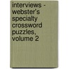 Interviews - Webster's Specialty Crossword Puzzles, Volume 2 by Inc. Icon Group International