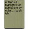 Outlines & Highlights For Curriculum By Colin J. Marsh, Isbn door Cram101 Reviews