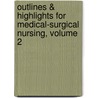 Outlines & Highlights For Medical-Surgical Nursing, Volume 2 by Priscilla Lemone