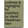 Outlines & Highlights For Statistics By David Freedman, Isbn door David Freedman