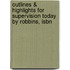 Outlines & Highlights For Supervision Today By Robbins, Isbn