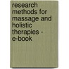 Research Methods For Massage And Holistic Therapies - E-Book door Glenn Hymel