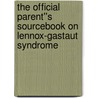 The Official Parent''s Sourcebook on Lennox-Gastaut Syndrome door Icon Health Publications