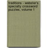 Traditions - Webster's Specialty Crossword Puzzles, Volume 1 door Inc. Icon Group International