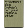 Cy Whittaker's Place (Webster's Portuguese Thesaurus Edition) door Inc. Icon Group International