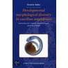 Developmental Morphological Diversity In Caecilian Amphibians door Hendrik Müller