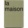 La Maison