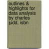 Outlines & Highlights For Data Analysis By Charles Judd, Isbn door Cram101 Textbook Reviews