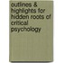 Outlines & Highlights For Hidden Roots Of Critical Psychology
