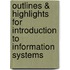 Outlines & Highlights For Introduction To Information Systems