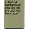 Outlines & Highlights For Strategy And The Business Landscape door Pankaj Ghemawat