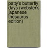 Patty's Butterfly Days (Webster's Japanese Thesaurus Edition) by Inc. Icon Group International